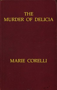 The Murder of Delicia by Marie Corelli
