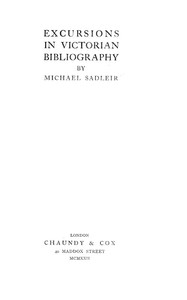 Excursions in Victorian Bibliography by Michael Sadleir