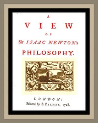 A View of Sir Isaac Newton's Philosophy by Henry Pemberton