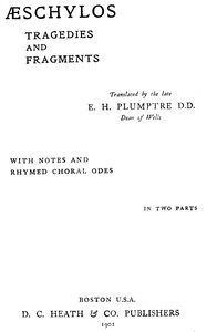 Æschylos Tragedies and Fragments by Aeschylus