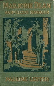 Marjorie Dean, Marvelous Manager by Josephine Chase