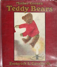 Mother Goose's Teddy Bears by Frederick Leopold Cavally