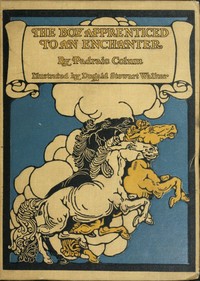 The Boy Apprenticed to an Enchanter by Padraic Colum