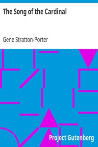 The Song of the Cardinal by Gene Stratton-Porter