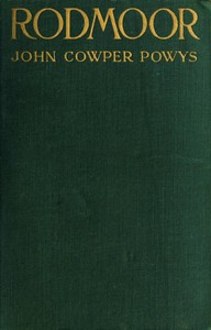 Rodmoor: A Romance by John Cowper Powys