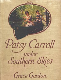 Patsy Carroll Under Southern Skies by Josephine Chase