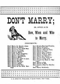 Don't Marry; or, Advice on How, When and Who to Marry by James W. Donovan