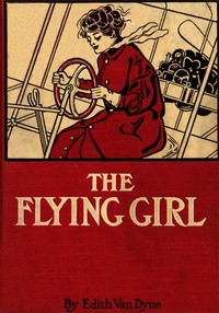 The Flying Girl by L. Frank (Lyman Frank) Baum
