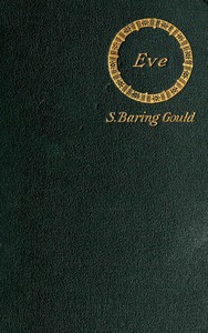 Eve: A Novel by S. (Sabine) Baring-Gould