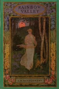 Rainbow Valley by L. M. (Lucy Maud) Montgomery