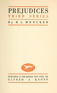 Prejudices, third series by H. L. (Henry Louis) Mencken