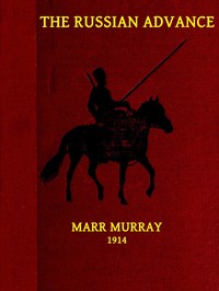 The Russian Advance by Marr Murray