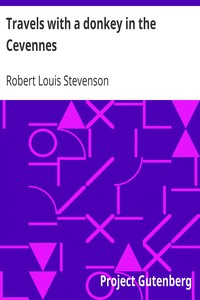 Travels with a donkey in the Cevennes by Robert Louis Stevenson