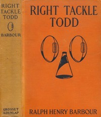 Right Tackle Todd by Ralph Henry Barbour