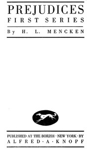 Prejudices, first series by H. L. (Henry Louis) Mencken