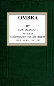 Ombra by Mrs. (Margaret) Oliphant