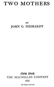 Two Mothers by John G. Neihardt