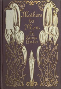 Mothers to Men by Zona Gale