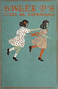 Sweet P's by Julie M. Lippmann