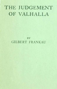The Judgement of Valhalla by Gilbert Frankau