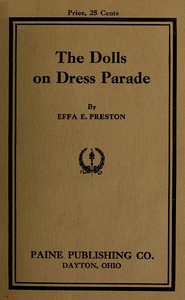 The Dolls on Dress Parade by Effa E. (Effa Estelle) Preston