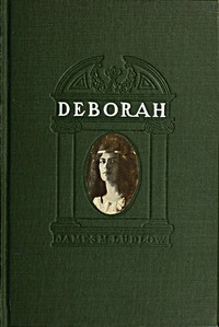 Deborah: A tale of the times of Judas Maccabaeus by James M. (James Meeker) Ludlow