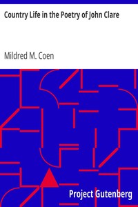 Country Life in the Poetry of John Clare by Mildred M. Coen