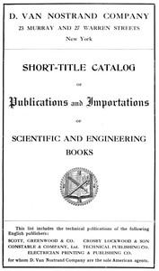 Short-Title Catalog of Publications and Importations of Scientific and Engineering Books
(August 1910) by D. Van Nostrand Company