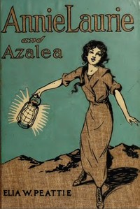 Annie Laurie and Azalea by Elia Wilkinson Peattie