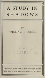 A Study In Shadows by William John Locke