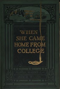 When She Came Home from College by Marian Hurd McNeely
