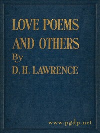 Love Poems and Others by D. H. (David Herbert) Lawrence