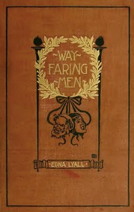 Wayfaring Men: A Novel by Edna Lyall