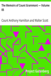 The Memoirs of Count Grammont — Volume 05 by Anthony Hamilton
