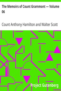 The Memoirs of Count Grammont — Volume 06 by Anthony Hamilton