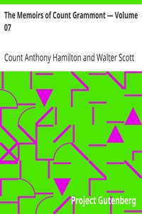 The Memoirs of Count Grammont — Volume 07 by Anthony Hamilton
