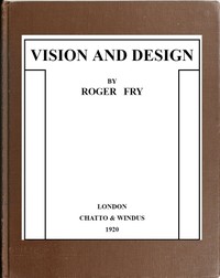 Vision and Design by Roger Fry