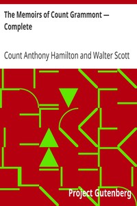 The Memoirs of Count Grammont — Complete by Anthony Hamilton