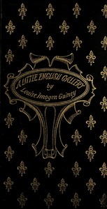 A Little English Gallery by Louise Imogen Guiney
