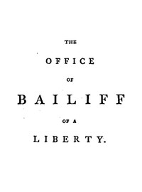 The Office of Bailiff of a Liberty by Joseph Ritson