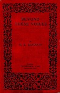 Beyond These Voices by M. E. (Mary Elizabeth) Braddon