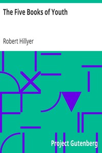 The Five Books of Youth by Robert Hillyer
