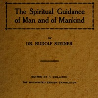 The Spiritual Guidance of Man and of Mankind by Rudolf Steiner