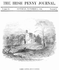 The Irish Penny Journal, Vol. 1 No. 19, November 7, 1840 by Various