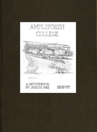 Ampleforth College: A Sketch-Book by Joseph Pike