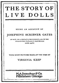 The Story of Live Dolls by Josephine Scribner Gates