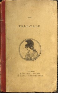 The Tell-Tale: An Original Collection of Moral and Amusing Stories by Catharine Parr Strickland Traill