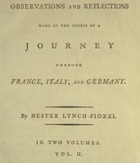 Observations and Reflections Made in the Course of a Journey through France, Italy, and Germany, Vol. 2 (of 2) by Hester Lynch Piozzi