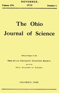The Ohio Journal of Science, Vol. XVI, No. 1, November 1915 by Various
