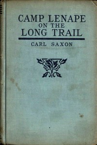 Camp Lenape on the Long Trail by Carl Saxon